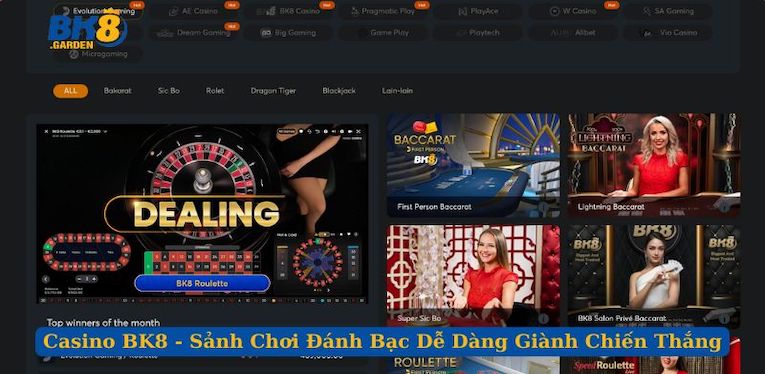 Casino BK8 - Sảnh Chơi Đánh Bạc Dễ Dàng Giành Chiến Thắng